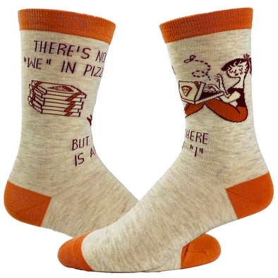 Women's There's No We In Pizza But There Is An I Socks Funny Foodie Sarcastic Footwear