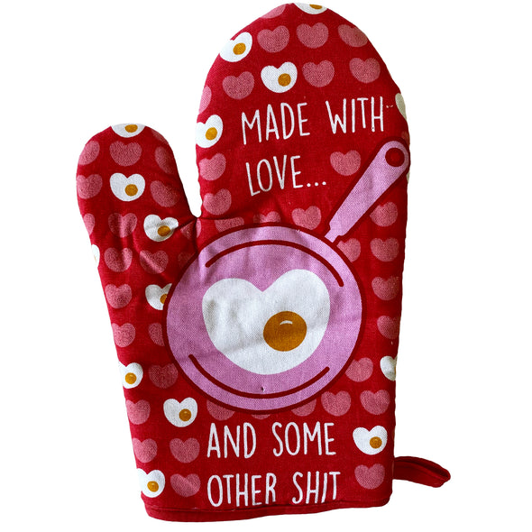 Made With Love And Some Other Shit Oven Mitt Funny Breakfast Cute Kitchen Glove