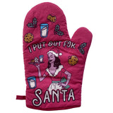 I Put Out For Santa Oven Mitt Funny Christmas Sexual Innuendo Milk And Cookies Kitchen Glove