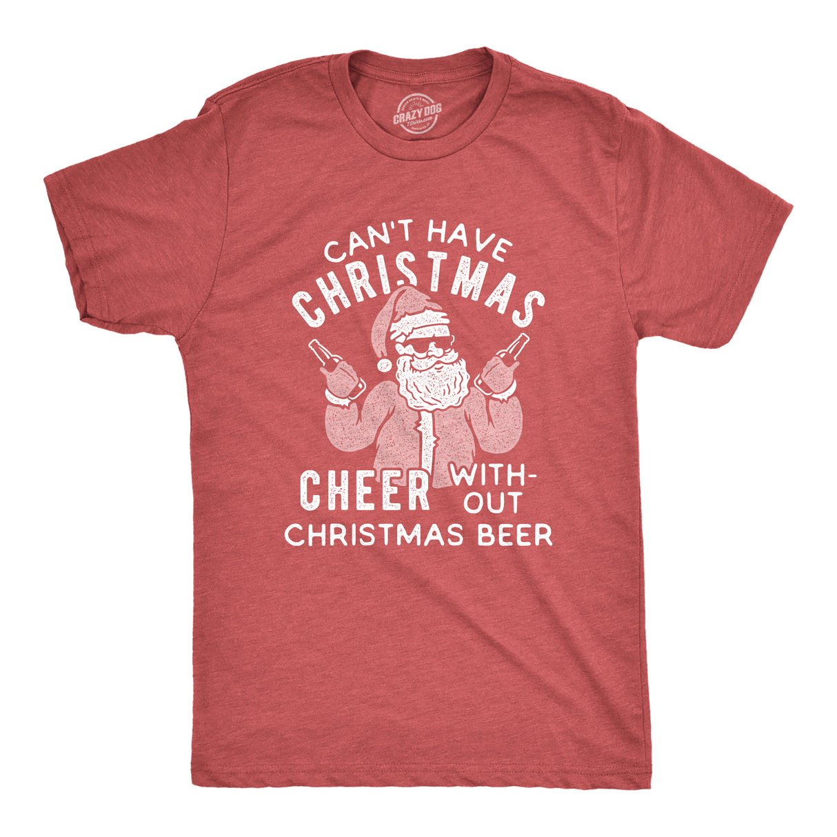 Mens Can't Have Christmas Cheer Without Christmas Beer Tshirt Funny Santa Claus Xmas Party Tee