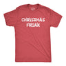 Mens Christmas Freak Tshirt Funny Holiday Xmas Party Graphic Novelty Tee