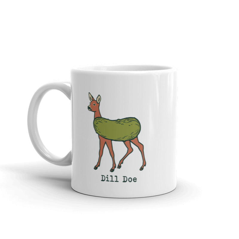 Dill Doe Mug Funny Deer Sexual Innuendo Coffee Cup - 11oz