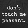 Baby Bodysuit Don't Touch Me Peasant Funny Novelty Offensive Graphic Jumper For Infants
