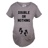 Maternity Double Or Nothing T Shirt Funny Twins Baby Pregnancy Announcement Graphic Tee