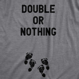 Maternity Double Or Nothing T Shirt Funny Twins Baby Pregnancy Announcement Graphic Tee