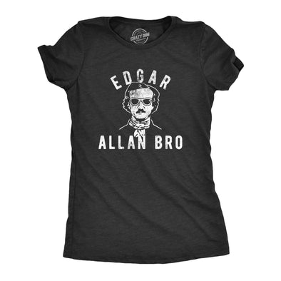 Womens Edgar Allan Bro Tshirt Funny Author Literature Book Lover Graphic Poetry Tee