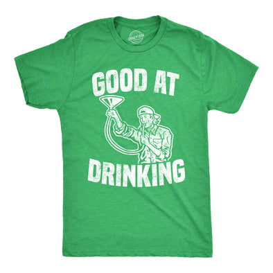 Mens Good At Drinking T shirt Funny Beer Humor Saying St Patricks Day Tee