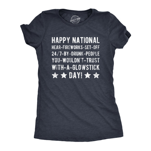 Womens Happy National Fireworks Set Off By Drunk People Day Tshirt Funny 4th Of July Tee