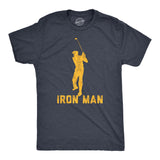 Mens Iron Golf Man Tshirt Funny Fathers Day Golf Clubs Sarcastic Fathers Day Novelty Tee