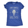 Womens Light Travels Faster T shirt Funny Insult Sarcastic Graphic Novelty