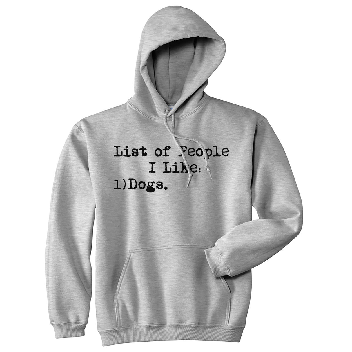 List Of People I Like Dogs Hoodie Funny Pet Puppy Animal Lover Sarcasm Sweatshirt