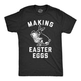 Mens Making Easter Eggs T shirt Funny Bunny Sex Offensive Novelty Tee Saying