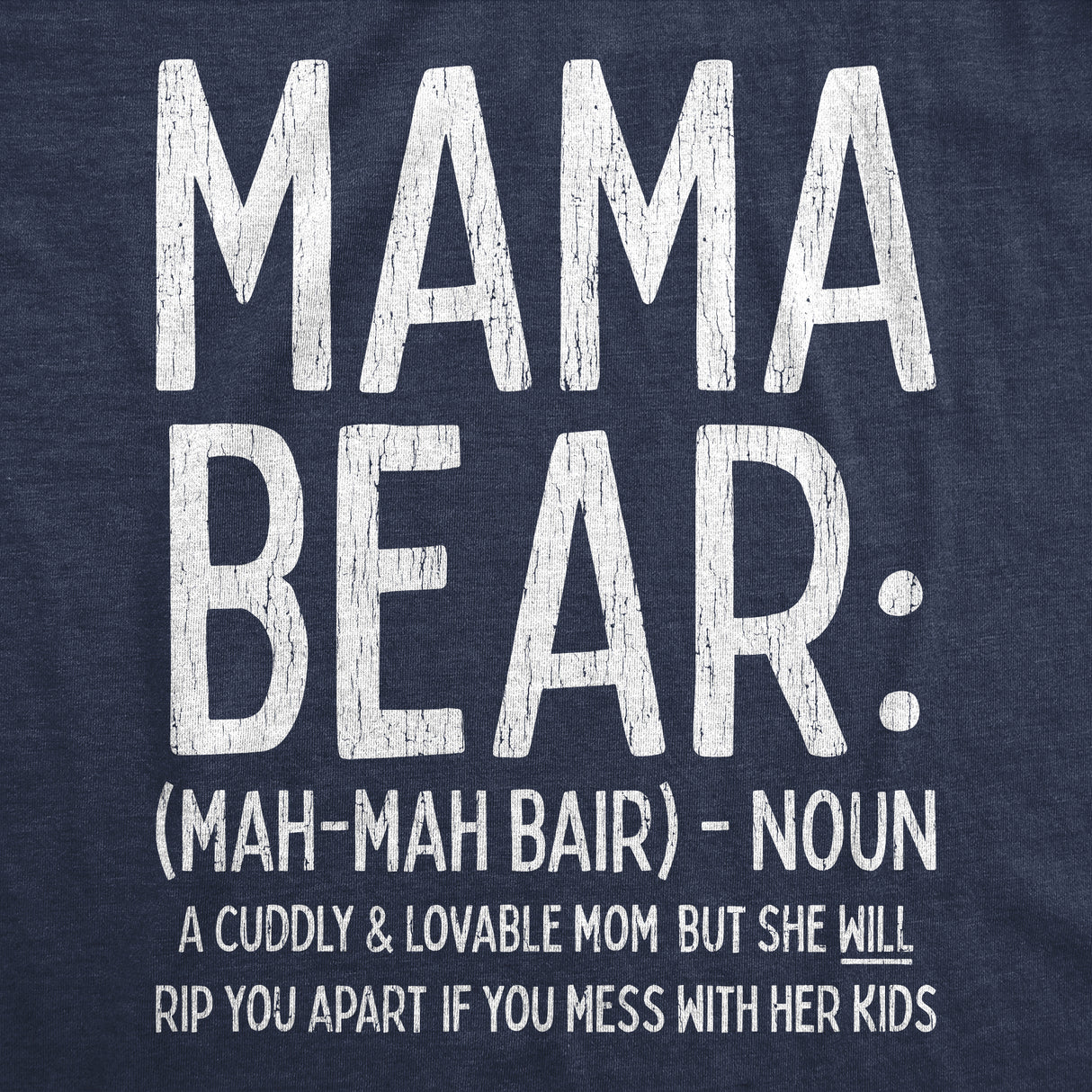 Womens Mama Bear Definition Tshirt Funny Mothers Day Gift Best Mom Novelty Tee