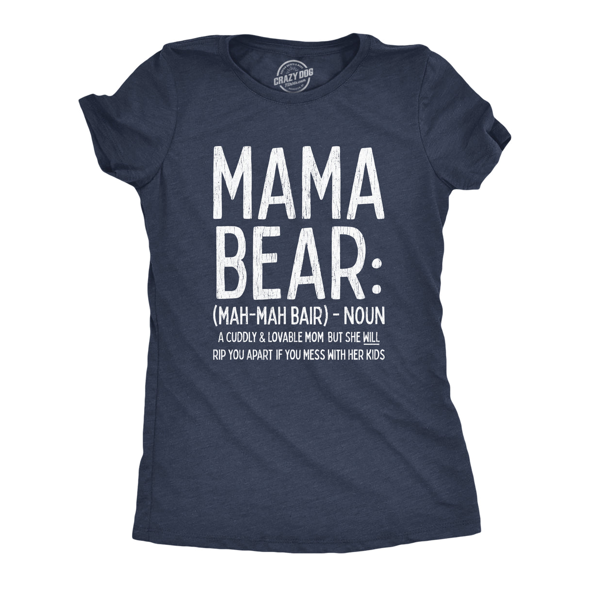 Womens Mama Bear Definition Tshirt Funny Mothers Day Gift Best Mom Novelty Tee