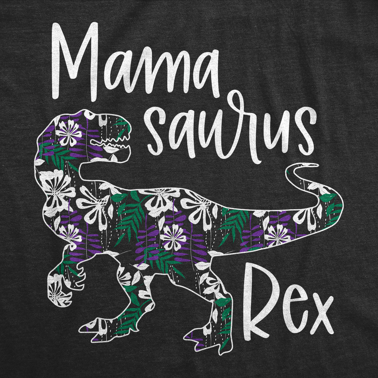 Womens Mamasaurus Rex Tshirt Funny Dinosaur Mothers Day Floral Print Graphic Tee