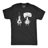 Mens I Think You're Overreacting T Shirt Funny Science Experiment Lab Nerdy Graphic Tee