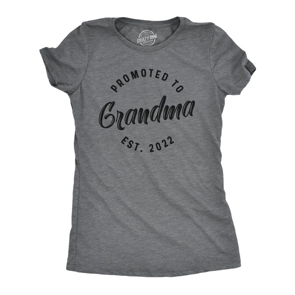 Womens Promoted To Grandma Est 2024 2023 2022 2021 or 2020 Tshirt Funny New Baby Family Grandmother Tee