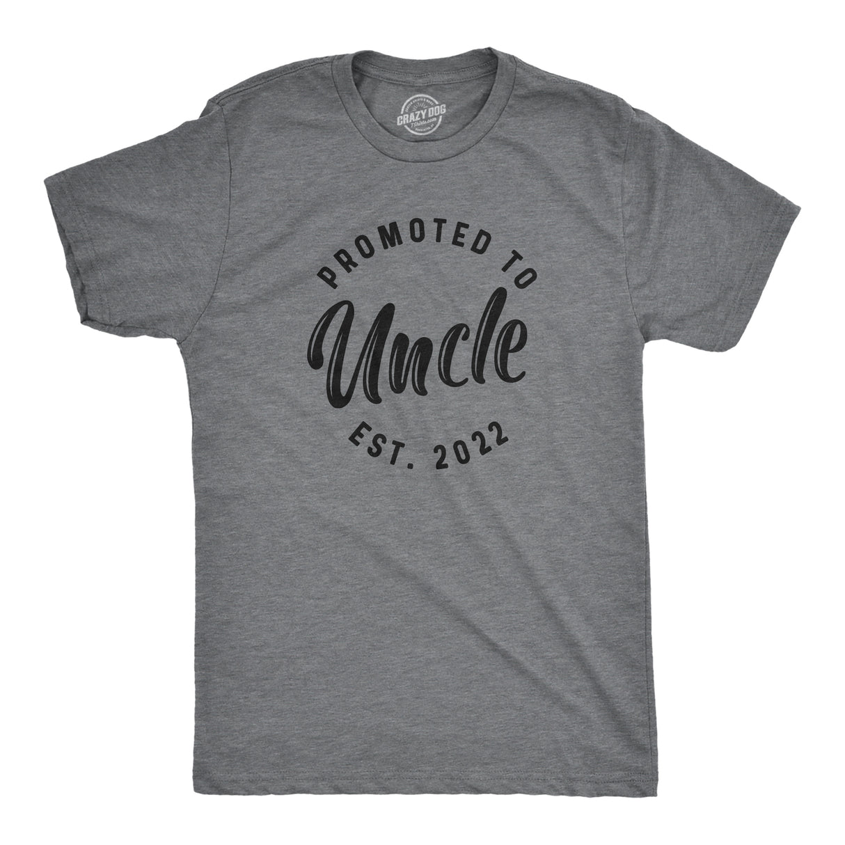 Crazy Dog Mens Shirts Promoted To Papa Grandpa or Uncle 2024 2023 2022 and 2021 Funny Fathers Day Tees