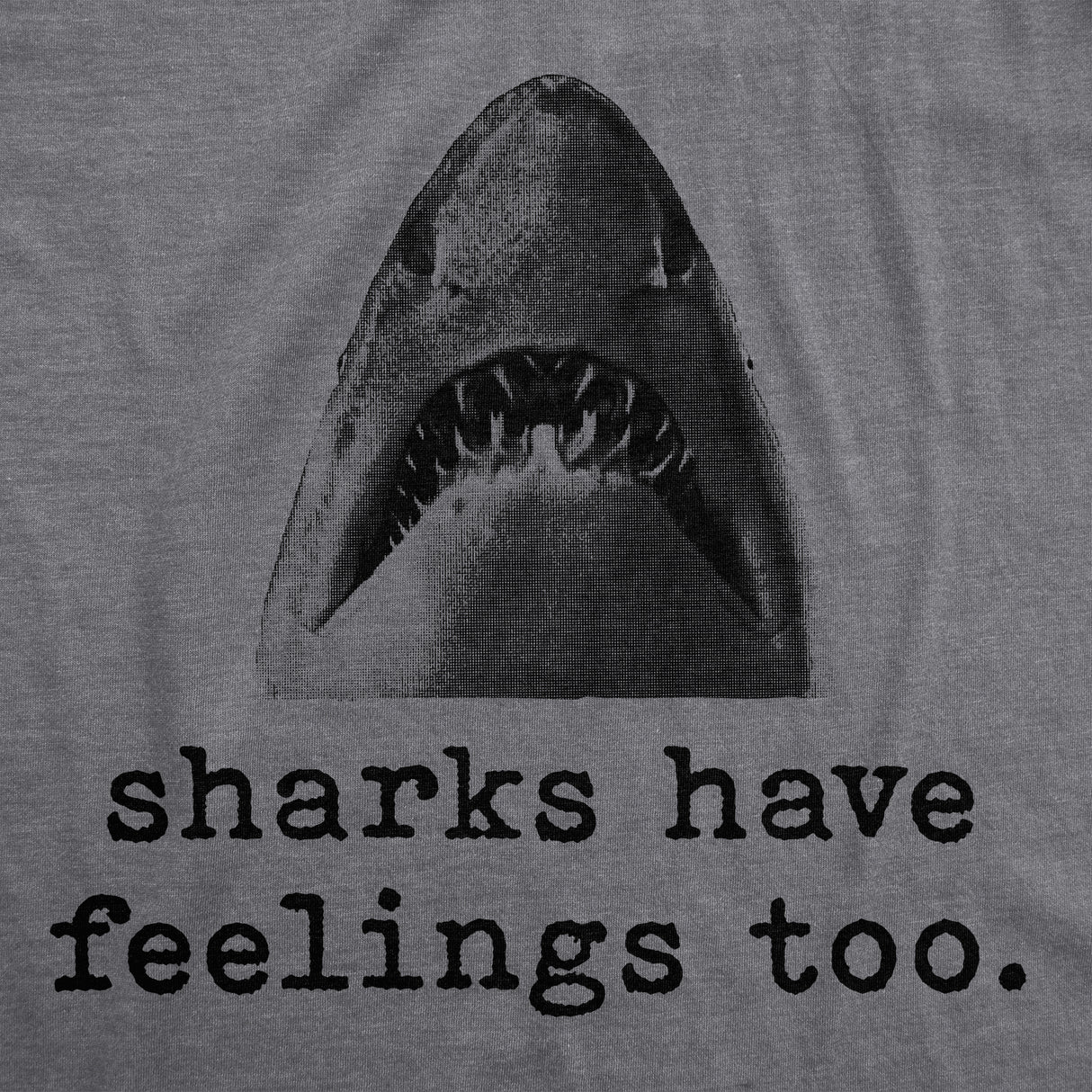 Womens Sharks Have Feelings Too Tshirt Funny Beach Vacation Chomp Graphic Tee
