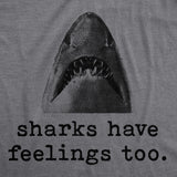 Womens Sharks Have Feelings Too Tshirt Funny Beach Vacation Chomp Graphic Tee