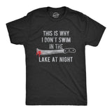 Mens This Is Why I Don?t Swim In The Lake At Night Tshirt Funny Halloween Graphic Tee