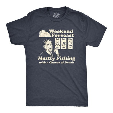 Mens Weekend Forecast Mostly Fishing With A Chance Of Drunk Tshirt Funny Outdoor Summer Tee