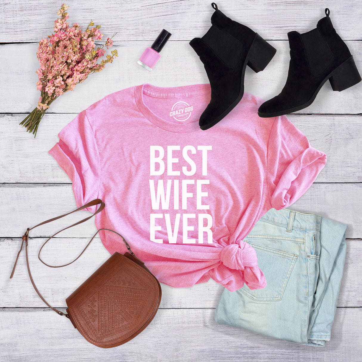 Womens Best Wife Ever T Shirt Cute Graphic Tee for Mom Funny Cool Sarcastic Top