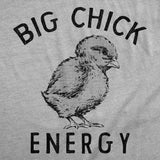 Womens Funny T Shirts Big Chick Energy Sarcastic Baby Chicken Graphic Novelty Tee For Ladies