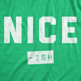 Mens Nice Ish T Shirt Funny Xmas Party Santas List Joke Tee For Guys