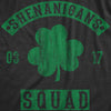 Mens Shenanigans Squad T Shirt Funny St Patricks Day Clover Graphic Saint Paddy Tee