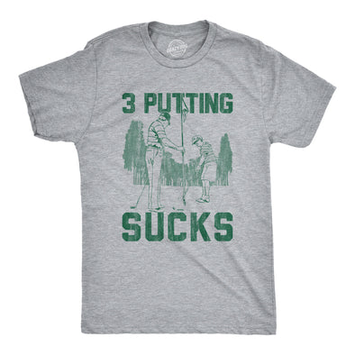 Mens 3 Putting Sucks T Shirt Funny Golf Tee Golfing Putt Joke Cool Graphic Tee Humor