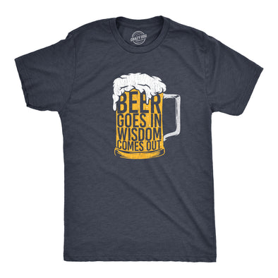 Mens Beer Goes In Wisdom Comes Out T Shirt Funny Sarcastic Beer Drinking Foam Graphic Tee For Guys