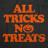 Mens All Tricks No Treats T Shirt Funny Halloween Naughty Jack O Lantern Tee For Guys