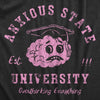 Mens Anxious State University T Shirt Funny Anxiety Academy Tee For Guys