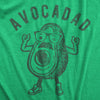 Mens Avocadad T Shirt Funny Sarcastic Dad Avocado Father's Day Gift Novelty Tee For Guys