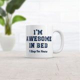 Awesome In Bed I Sleep For Hours Mug Funny Sarcastic Sleeping Joke Novelty Coffee Cup-11oz