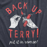 Mens Back Up Terry Put It In Reverse T Shirt Funny Fireworks Sarcastic Viral Video Fourth Of July Tee for Guys