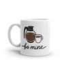 Be Mine Coffee Mug Funny Caffeine Lovers Coffee Pot Graphic Novelty Cup-11oz