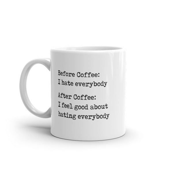Before Coffee After Coffee Mug Funny Sarcastic Negativity Caffeine Lovers Novelty Cup-11oz