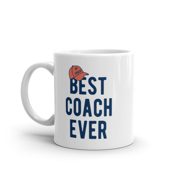 Best Coach Ever Mug Cool Athlete Coaching Gift Graphic Novelty Coffee Cup-11oz