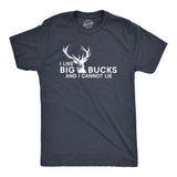 I Like Big Bucks Men's Tshirt