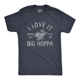 Mens I Love It When You Call Me Big Hoppa T Shirt Funny Easter Sunday Bunny Rabbit Tee For Guys