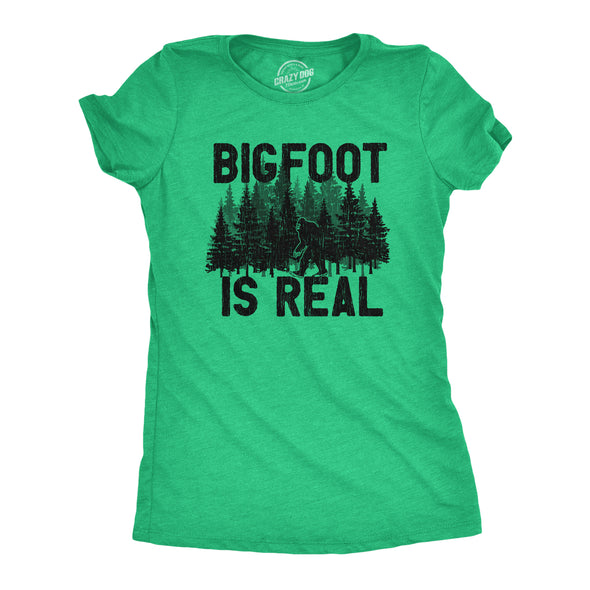 Womens Bigfoot Is Real T Shirt Funny Awesome Sasquatch Believer Outdoors Tee For Ladies