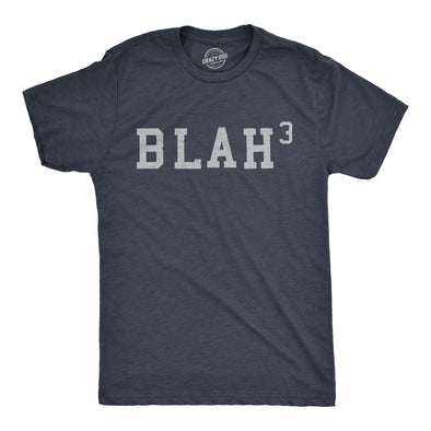 Mens Blah Cubed T Shirt Funny Sarcastic Math Joke Text Graphic Novelty Tee For Guys