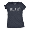 Womens Blah Cubed T Shirt Funny Sarcastic Math Joke Text Graphic Novelty Tee For Ladies