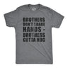 Mens Brothers Dont Shake Hands Brothers Gotta Hug T Shirt Funny Siblings Tee for Guys