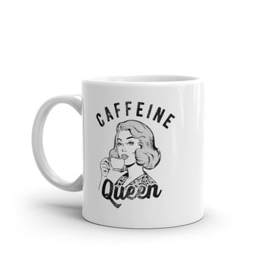 Caffeine Queen Mug Funny Sarcastic Royal Coffee Lover Graphic Novelty Cup-11oz