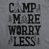 Womens Camp More Worry Less T Shirt Funny Camping Saying Gift for Camper Fun Top Guys