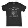 Mens I Can Bang All Night T Shirt Funny Sex Drummer Joke Tee for Guys
