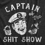 Mens Captain of the Shit Show T Shirt Funny Crazy Partying Drinking Tee for Guys